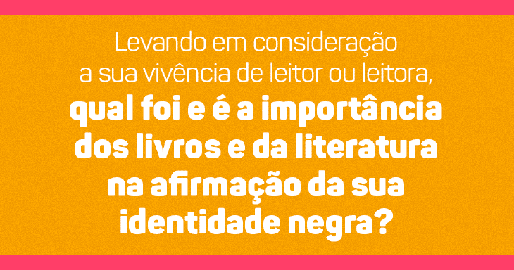 Mês da Consciência Negra: depoimentos de 5 leitores