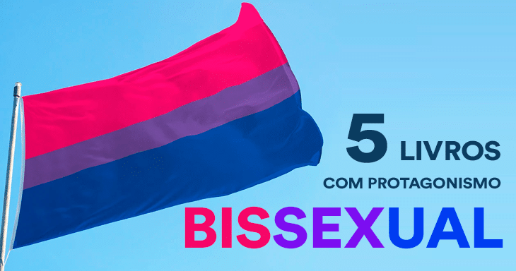 5 livros de protagonismo bissexual
