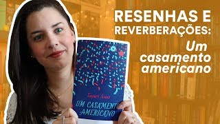 Resenha: Um casamento americano, de Tayari Jones | TAG Inéditos