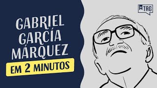 Gabriel García Márquez em 2 minutos | TAG – Experiências Literárias